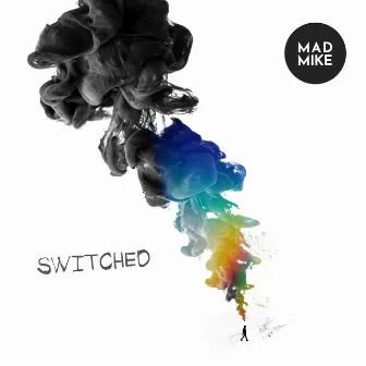 Switched by MadMike