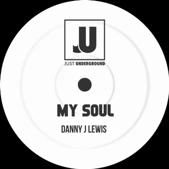 My Soul by Danny J Lewis