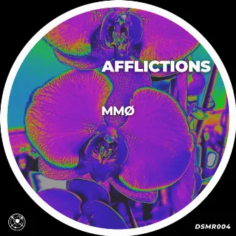 Afflictions by MMØ