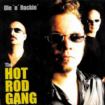 Ole'n'rockin' by The Hot Rod Gang