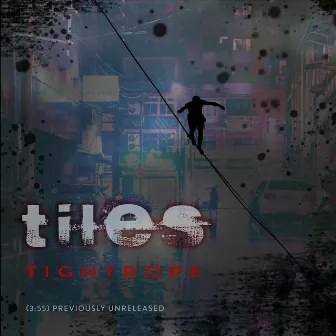 Tightrope by Tiles