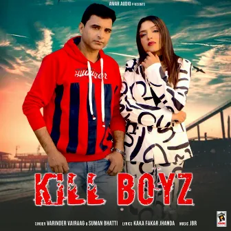 Kill Boyz by Suman Bhatti