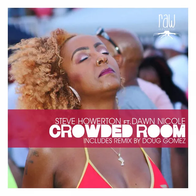 Crowded Room - Doug Gomez Remix