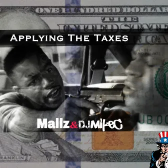 Applying The Taxes by Mallz