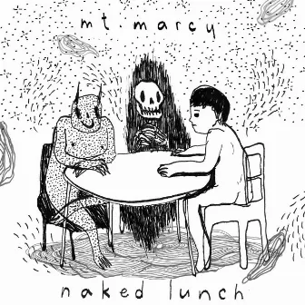 Naked Lunch by Mt. Marcy