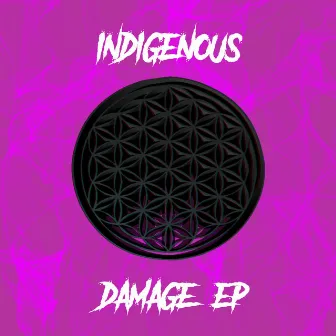 Damage by Indigenous