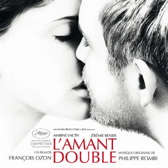 L'amant double (Original Motion Picture Soundtrack) by Philippe Rombi