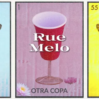 Otra Copa by Rue Melo