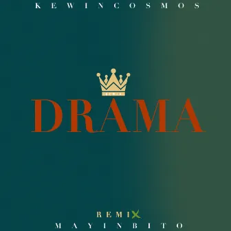 Drama (Bachata Remix) by Kewin Cosmos