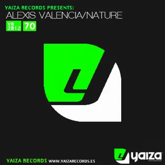 Alexis Valencia Nature E.P by Alexis Valencia