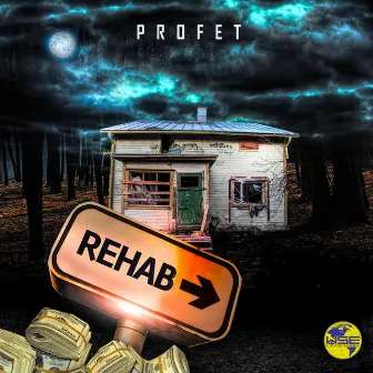 Rehab by Profet