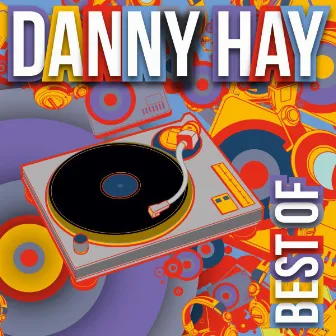 Best Of by Danny Hay