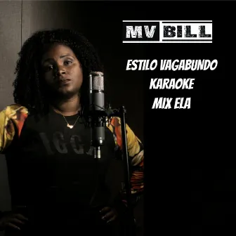 Estilo Vagabundo Karaoke (Mix Ela) by Kmila Cdd