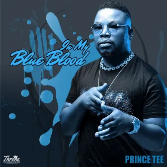 In My Blue Blood by Prince Tee