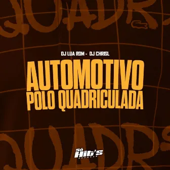 Automotivo Polo Quadriculada by Dj Lua rdm