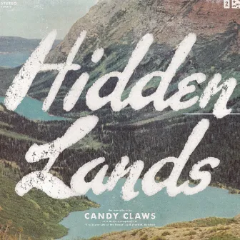 Hidden Lands by Candy Claws