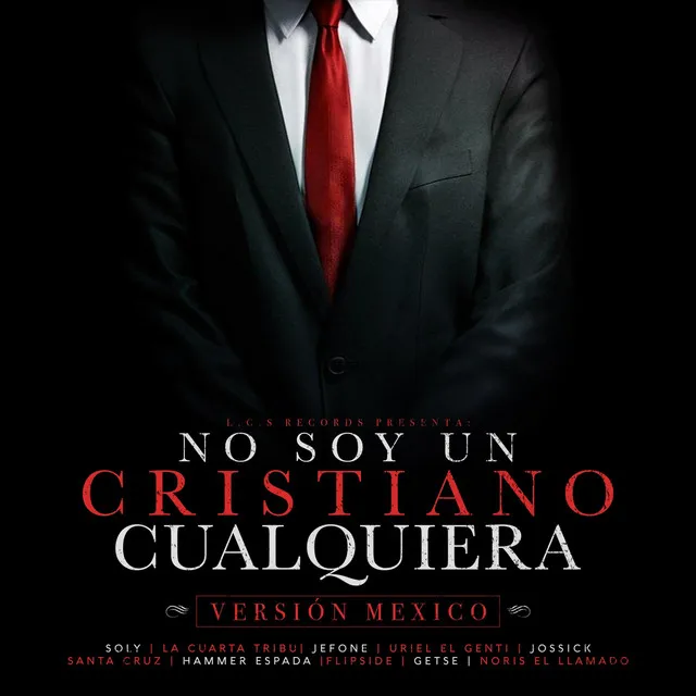 No Soy Un Cristiano Cualquiera (Version Mexico)