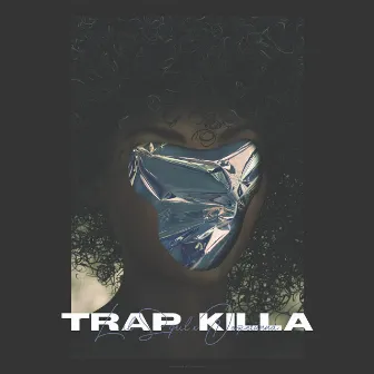 Trap Killa by Dopeerunaa