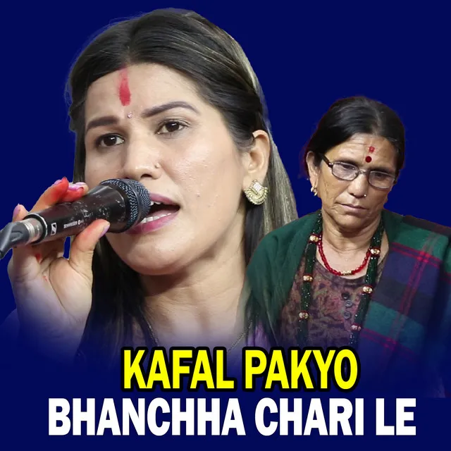 Kafal Pakyo Bhanchha Charile