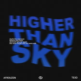 Higher Than Sky by AFROUZEN