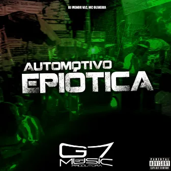 Automotivo Epiótica by mc oliveira