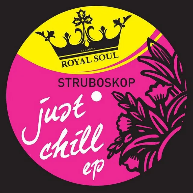 Just Chill - Ed Royal Remix