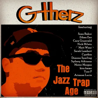 The Jazz Trap Age by G-therz