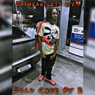 Cold Case, Pt. 2 by JayHeartless Rtf