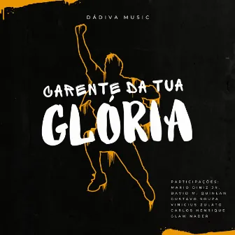 Carente da Tua Glória by Dádiva Music