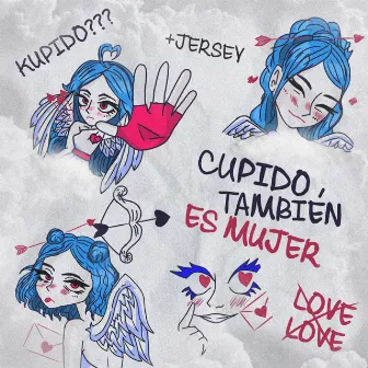 Cupido También Es Mujer by Aven