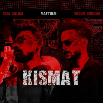 KISMAT by Maythem