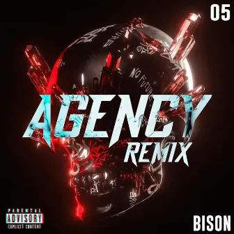 Agency Remix by BISON