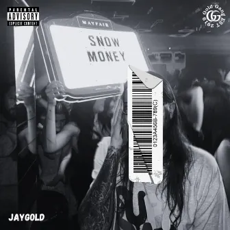 Snow Money by JayGold