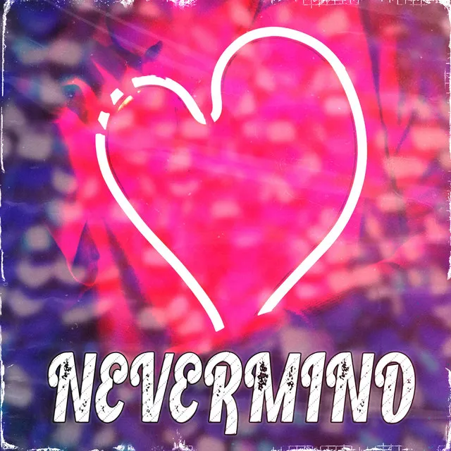 Nevermind