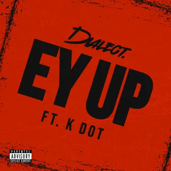 Ey up by Dialect