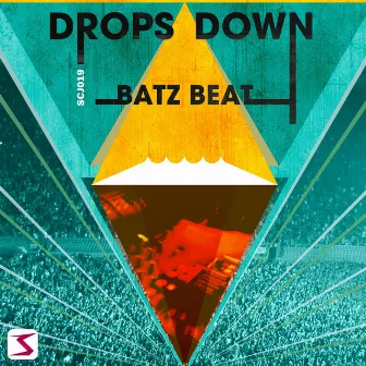 Drops Down by Batz Beat