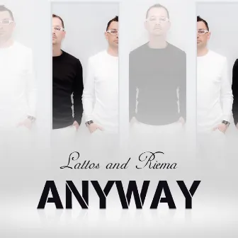 Anyway by Lattos & Riema