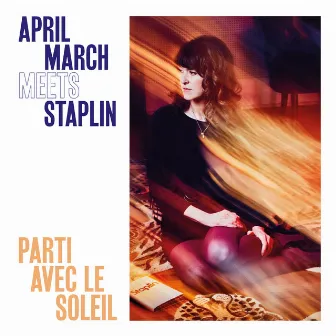 Parti avec le soleil by Staplin