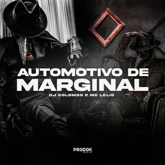 Automotivo de Marginal by MC Lelis