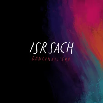 Dancehall era by Isr Sach