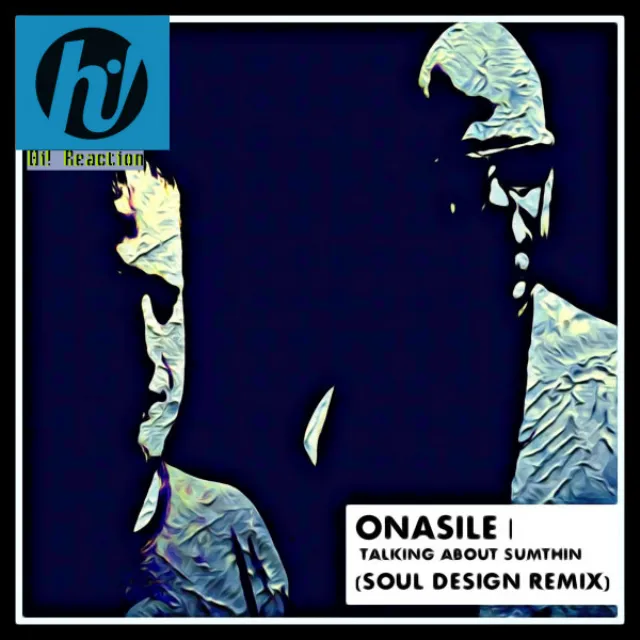 Talking About Sumthin - Soul Design Remix