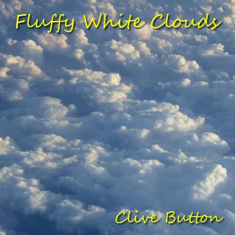 Fluffy White Clouds by Clive Button