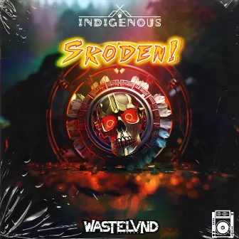 SKODEN! by Indigenous