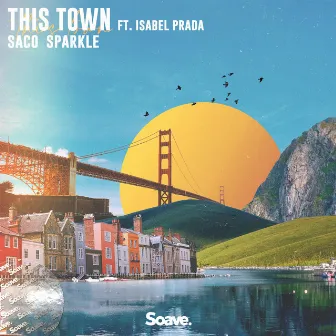 This Town by Sparkle