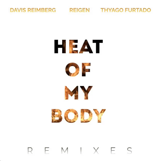 Heat of My Body (Remix)