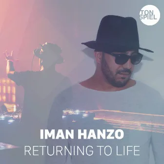 Returning to Life by Iman Hanzo