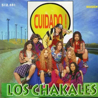 Cuidado by Los Chakales