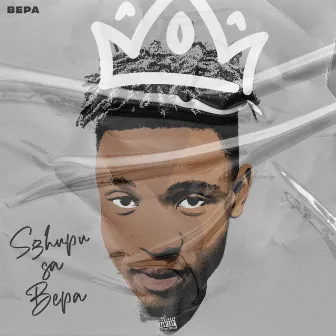 Sghupu Sa Bepa_Ep by Bepa De Musiq