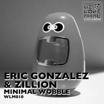 Minimal Wobble by Zillion