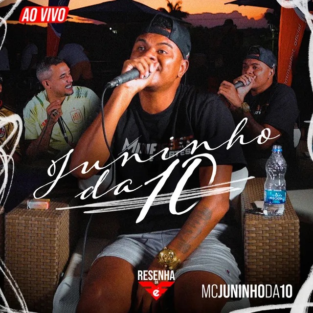 Mc Juninho da 10 - Ao Vivo na Resenha Firma É Forte